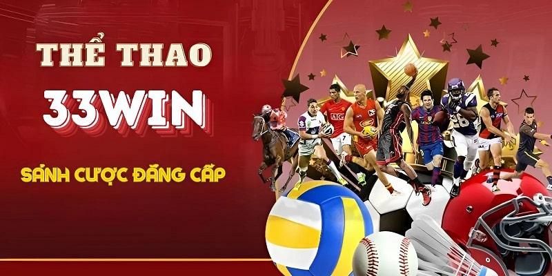 Những sản phẩm cá độ hot nhất ở thể thao 33WIN