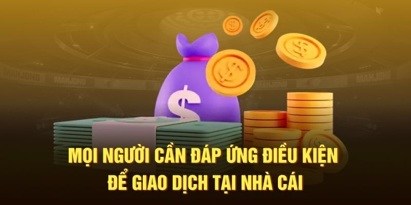 Các điều khoản cần nắm vững khi nạp tiền tại 33WIN