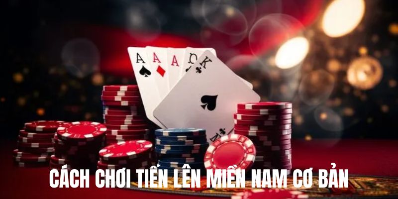 Cách tham gia cơ bản một ván chơi TLMN game