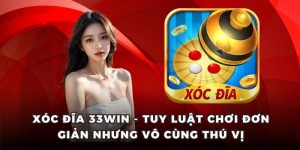 Xóc Đĩa 33WIN - Tuy Luật Chơi Đơn Giản Nhưng Vô Cùng Thú Vị